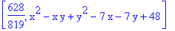 [628/819, x^2-x*y+y^2-7*x-7*y+48]